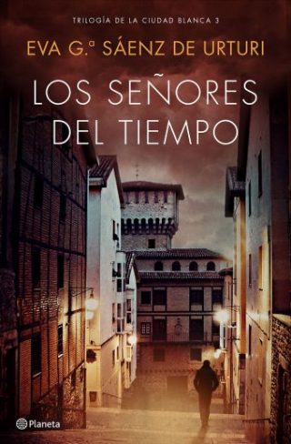 Ciudad Blanca 03. Los señores del tiempo