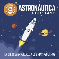 Futuros genios, 1. Astronáutica.