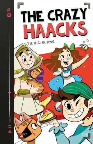 Crazy Haacks 03. The Crazy Haacks y el reloj sin tiempo