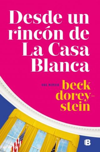 Desde un rincón de La Casa Blanca