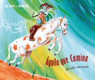 Águila que camina. El niño comanche.