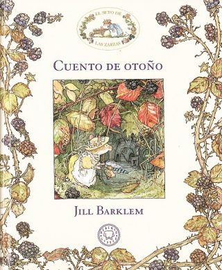Seto de las zarzas: Cuento de Otoño