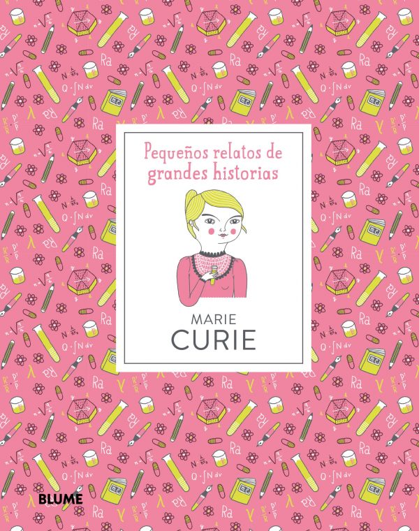 Pequeños relatos de grandes historias. Marie Curie