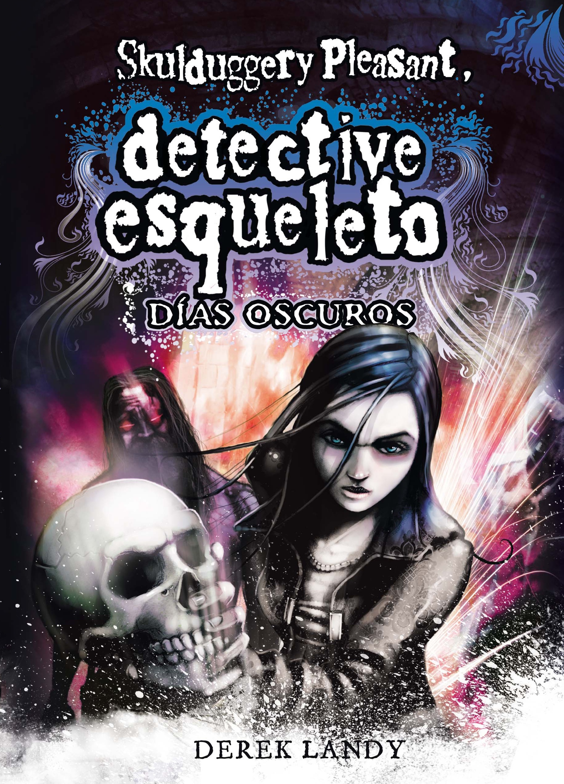 Detective Esqueleto: Días oscuros [Skulduggery Pleasant]