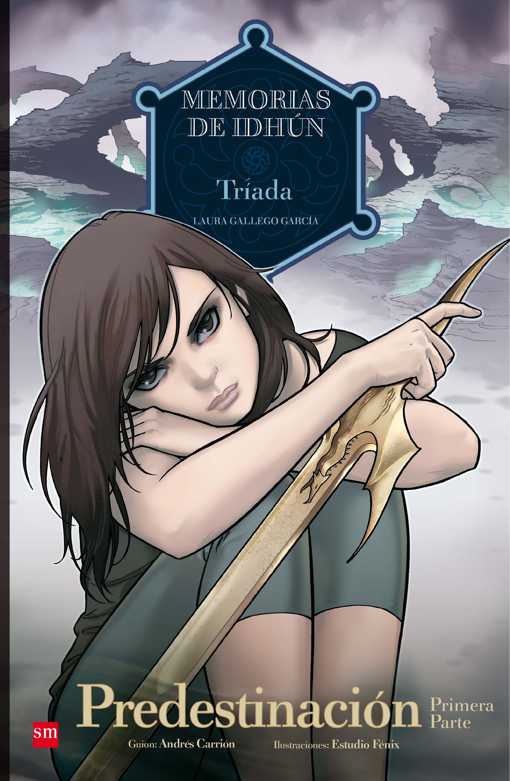 Memorias de Idhún: Tríada. Predestinación [1ª Parte]. Cómic