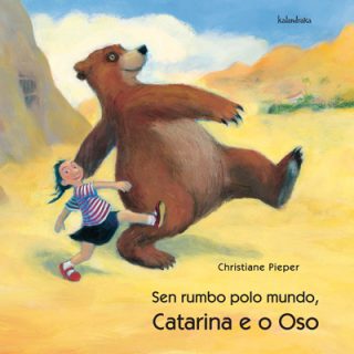 Catarina e o oso, Sen rumbo polo mundo