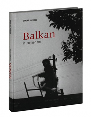 Balkan in memoriam