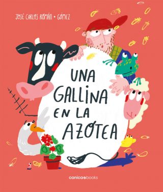 Una gallina en la azotea