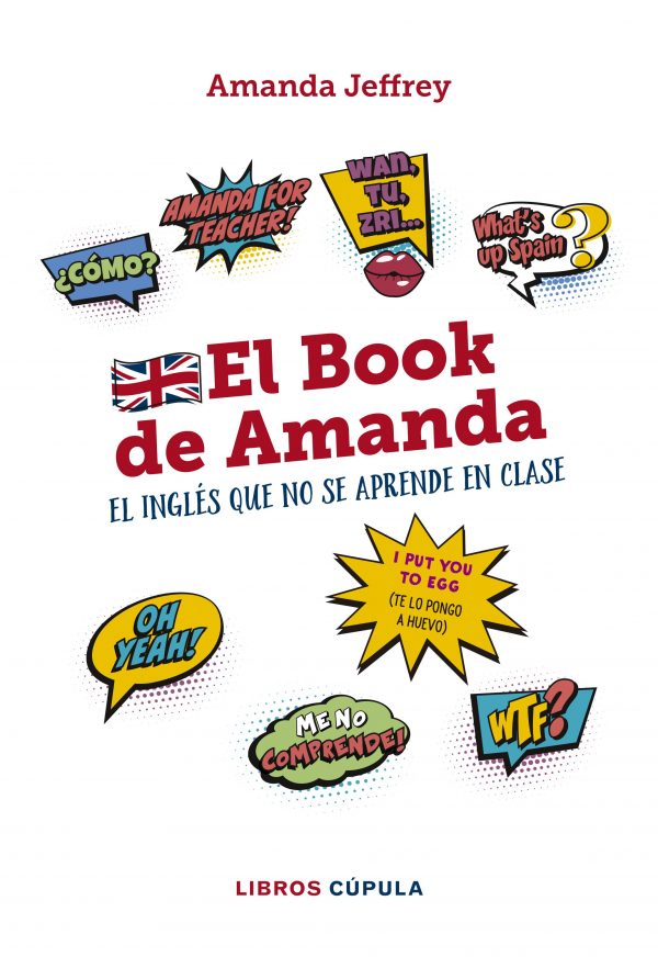 El book de Amanda. El inglés que no se aprende en clase