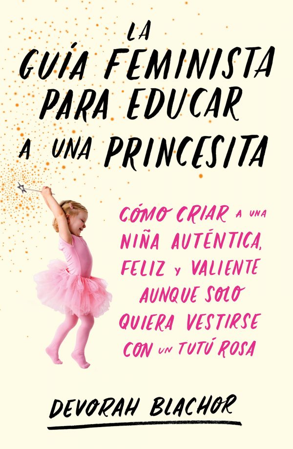 La guía feminista para educar a una princesita