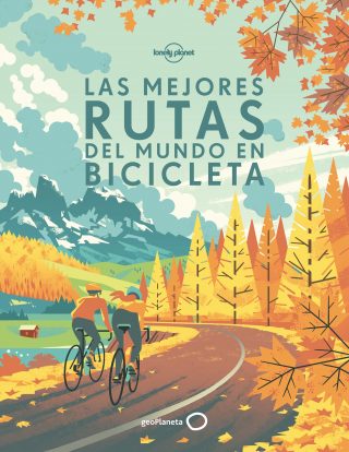 Las mejores rutas del mundo en bicicleta