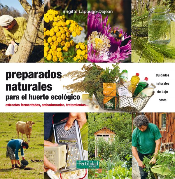 Preparados naturales para el huerto ecológico