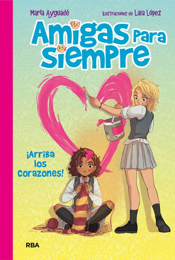 Amigas para siempre 02. Arriba los corazones