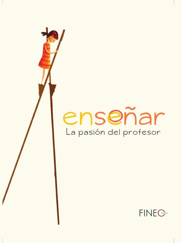 Enseñar: la pasión del profesor