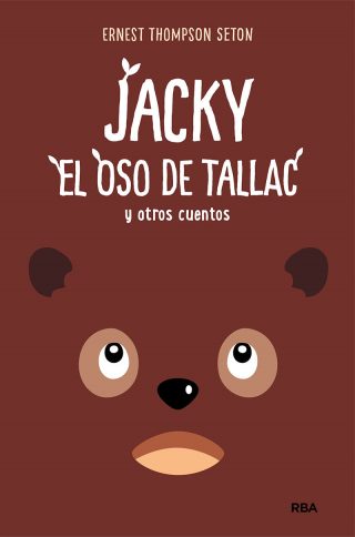 Jacky, el Oso de Tallac, y otros cuentos