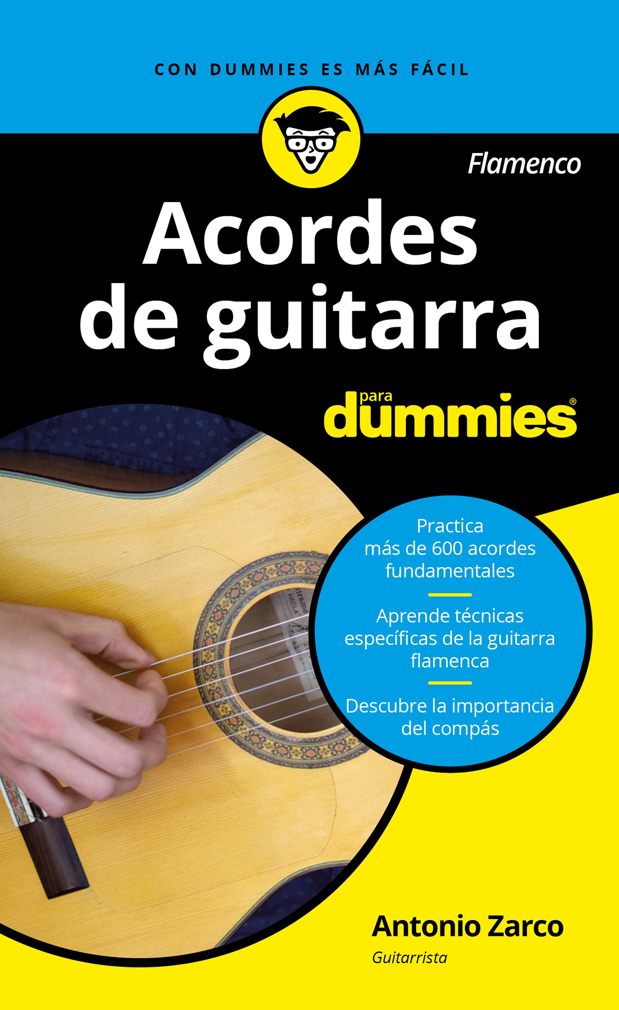 morfina Minimizar claridad Acordes de guitarra flamenco para Dummies | Cantón 4