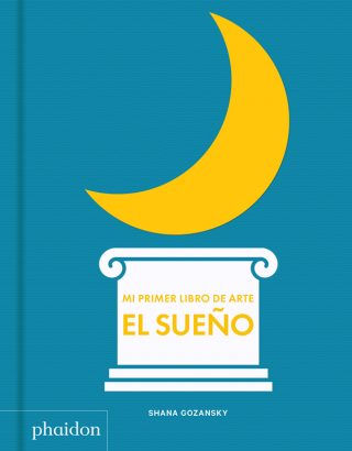 Mi primer libro de arte EL SUEÑO