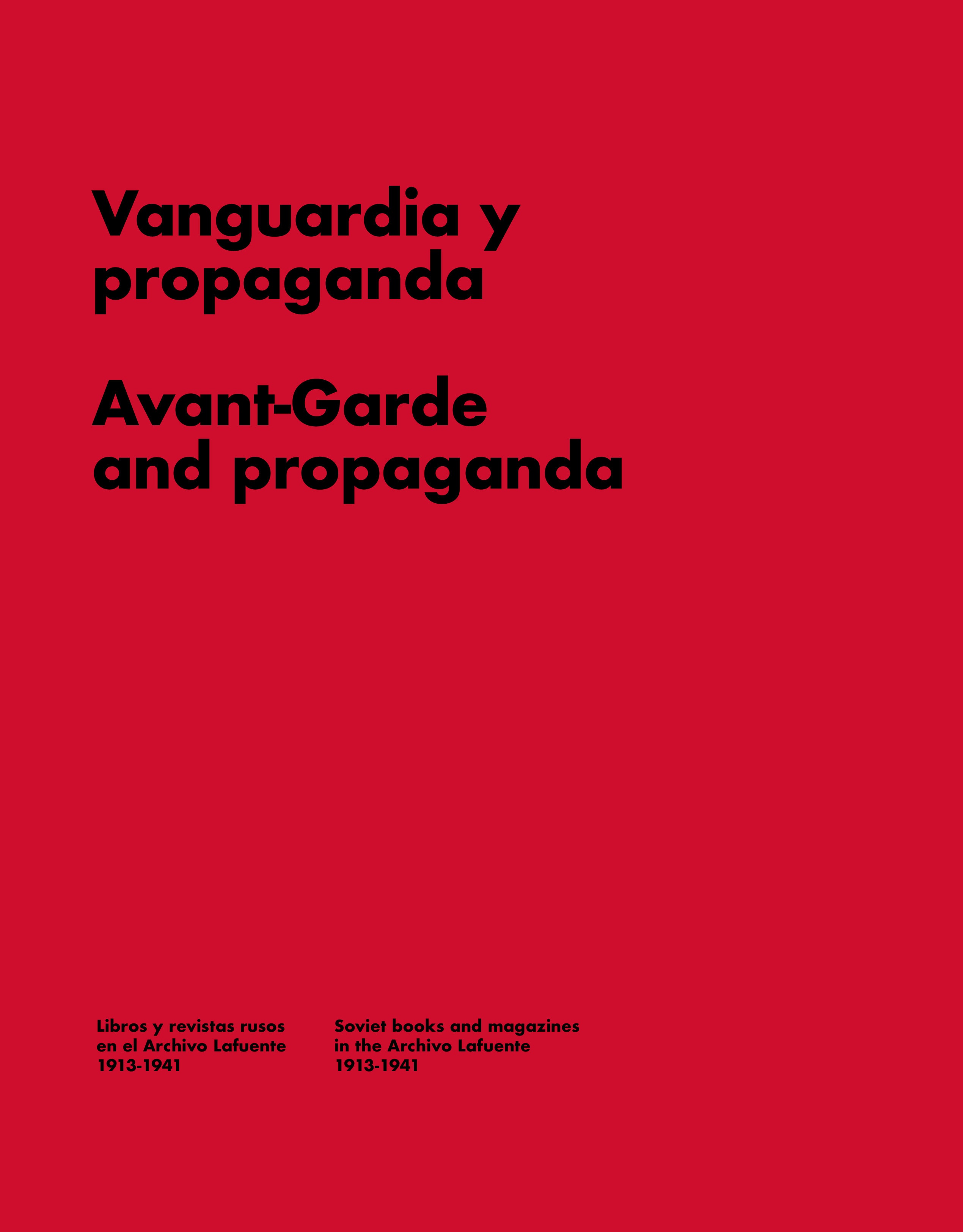 Vanguardia y Propaganda.