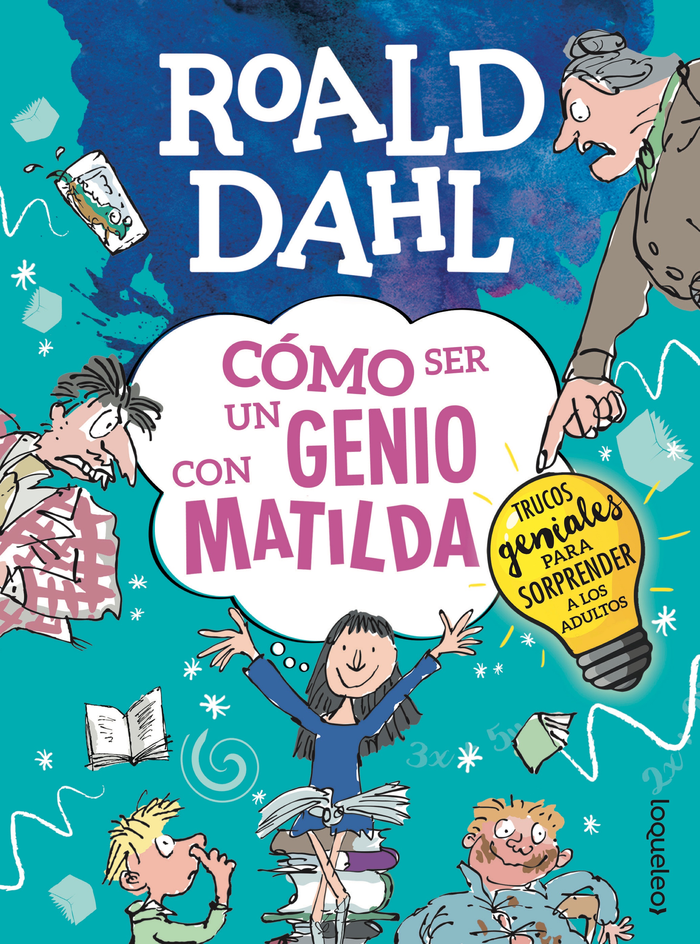 Cómo ser un genio con Matilda.