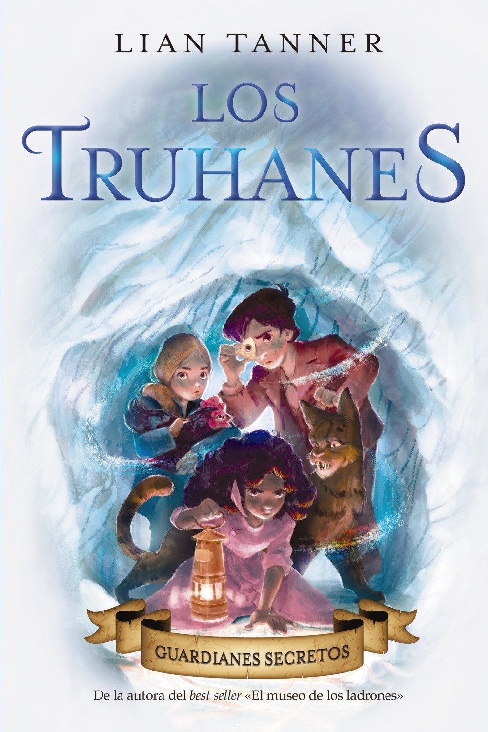 Los Truhanes 2. Guardianes secretos