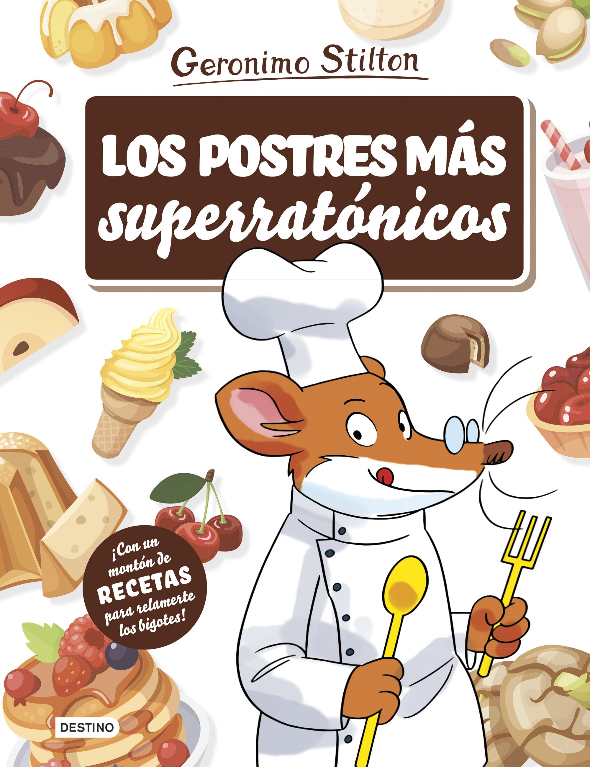 Los postres más superratónicos