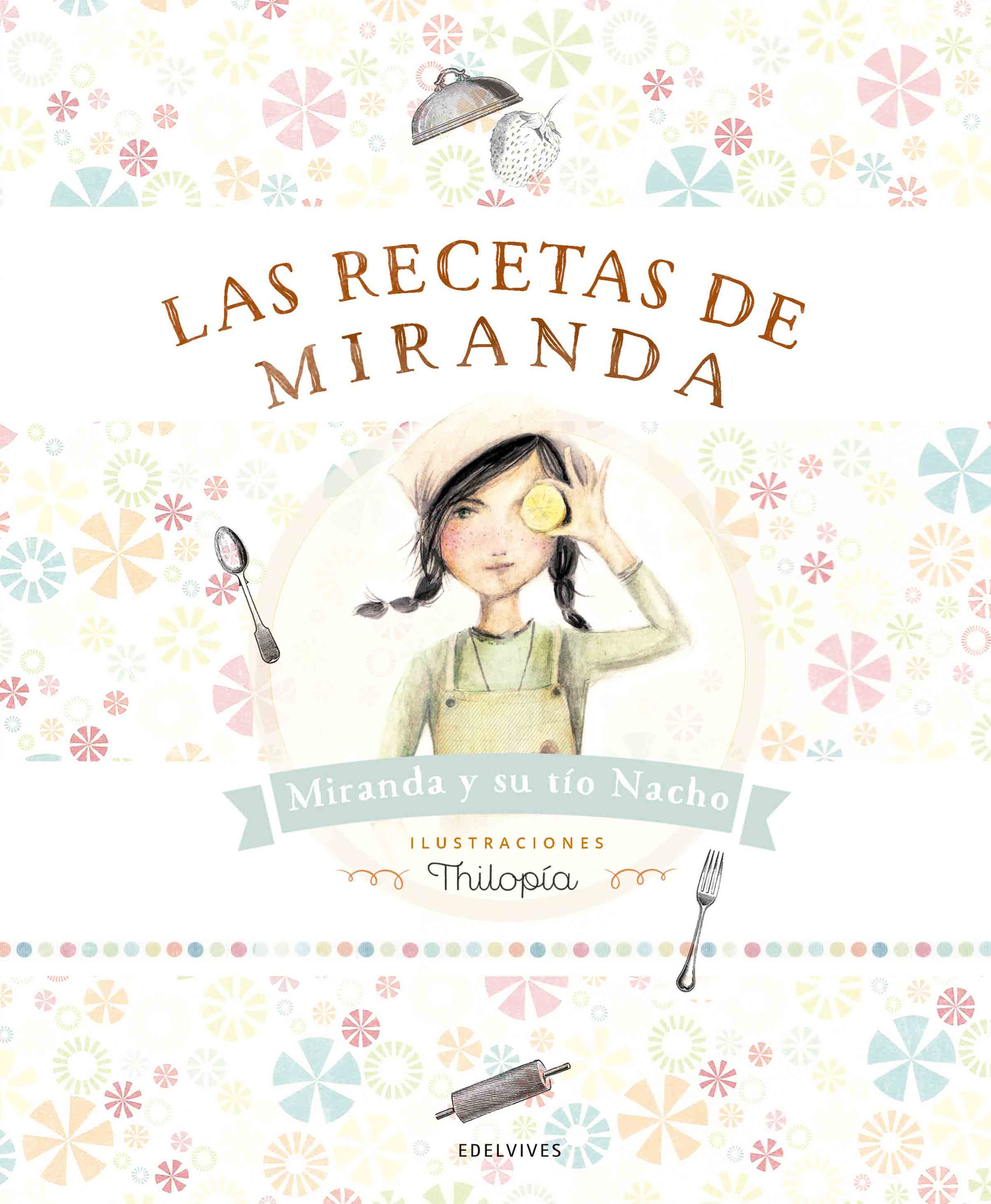 Las recetas de Miranda