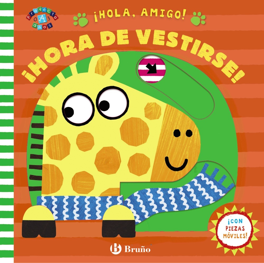 ¡Hola, amigo! ¡Hora de vestirse!