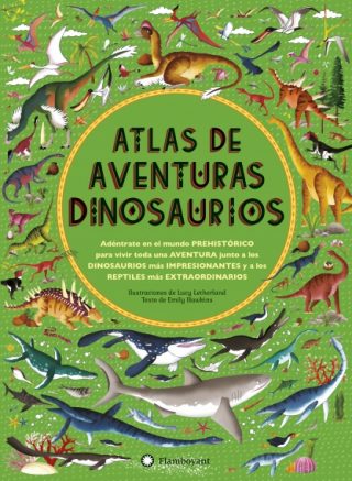 Atlas de aventuras. Dinosaurios