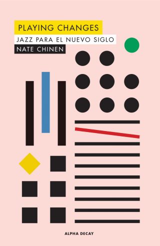 Playing chances. Jazz para el nuevo siglo