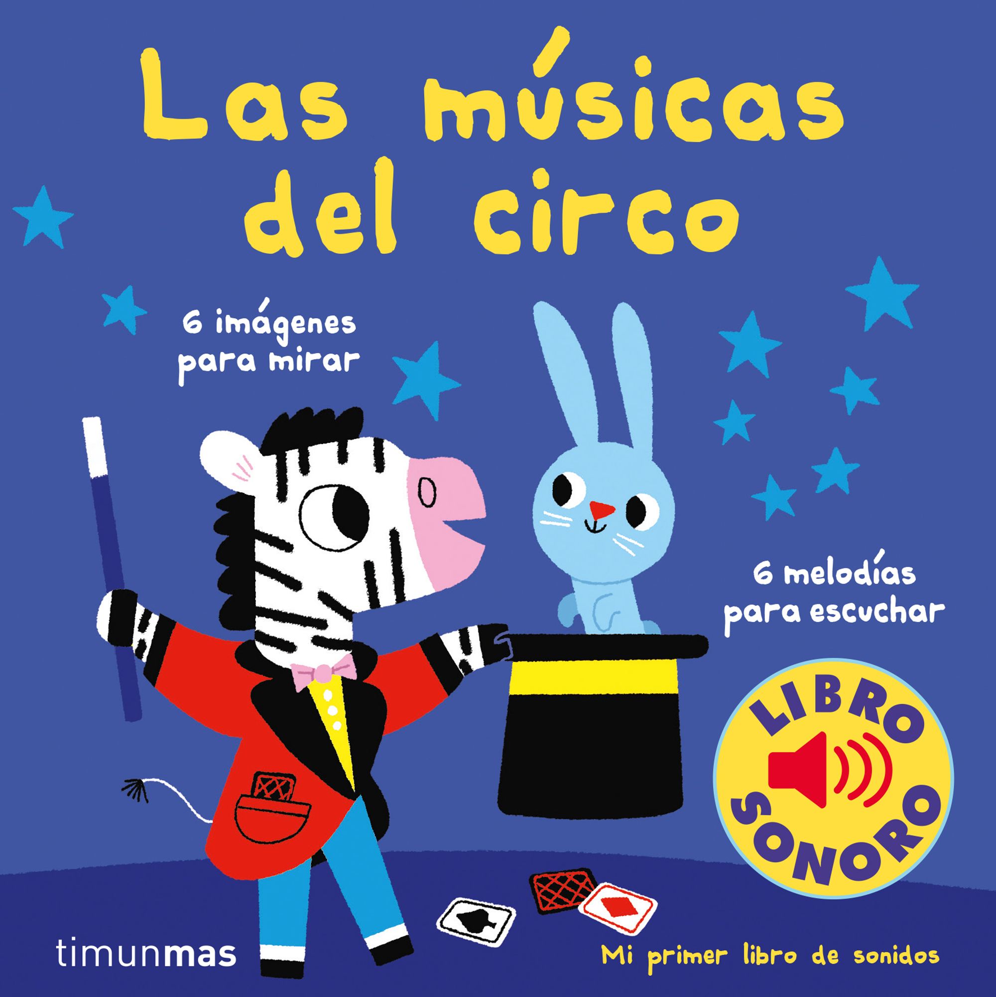 Las músicas del circo. Mi primer libro de sonidos