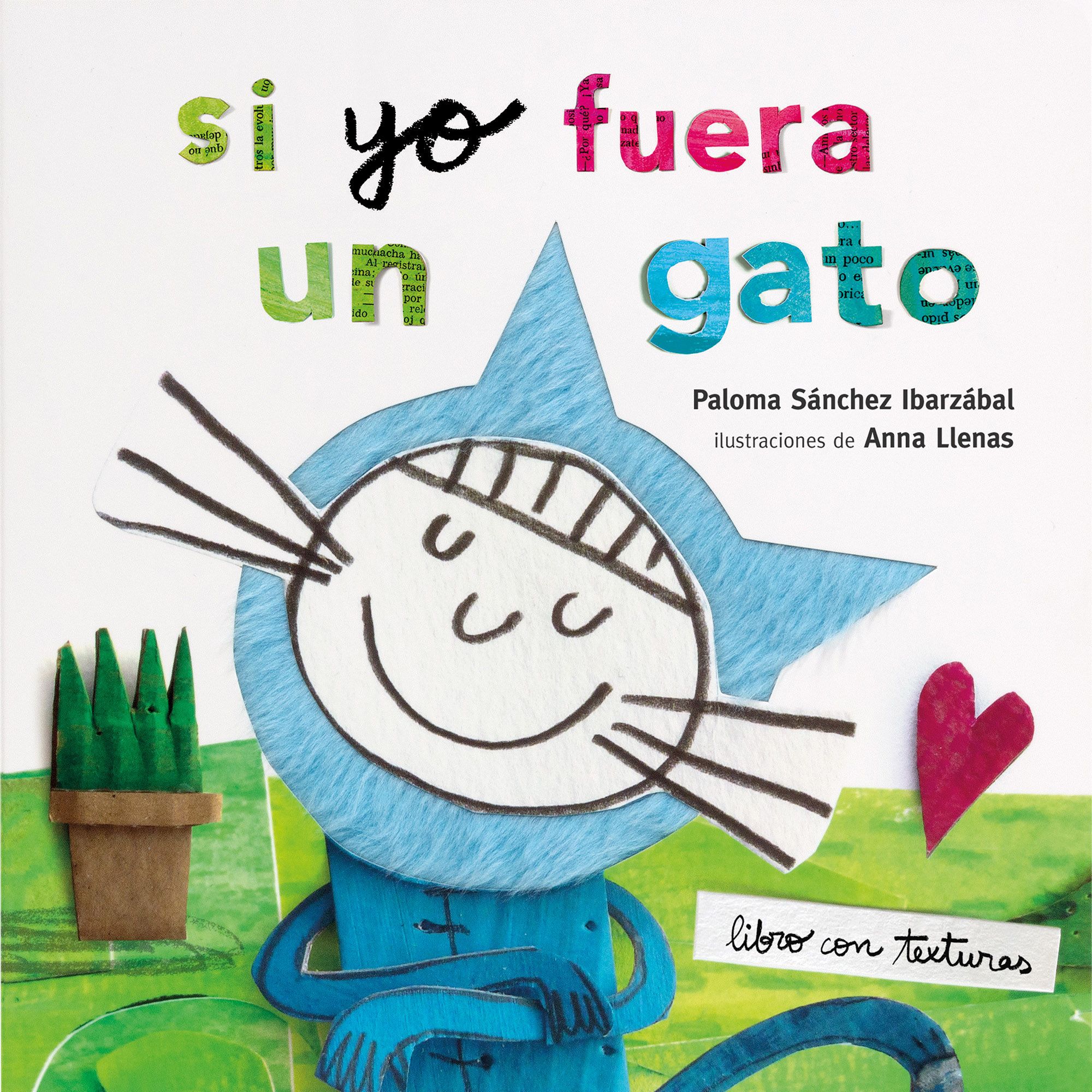 Si yo fuera un gato. Texturas