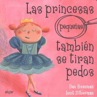Las princesas (pequeñas) también se tiran pedos