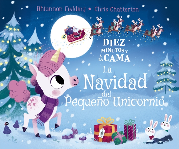 Diez minutos y a la cama. La Navidad del Pequeño Unicornio