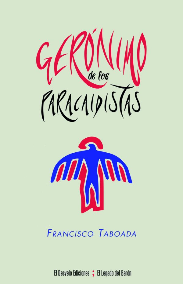 Gerónimo de los paracaidistas
