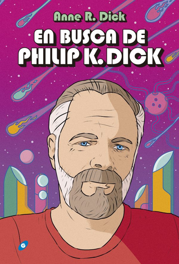 En busca de Philip K. Dick