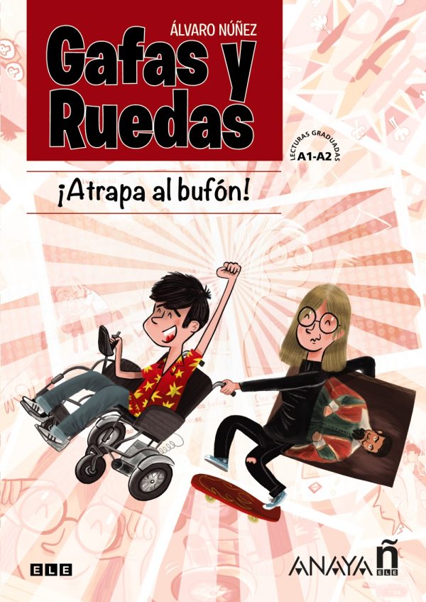 Gafas y ruedas.¡Atrapa al bufón!