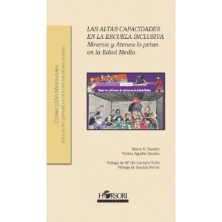 Minerva y Atenea lo petan en la Edad Media. Las altas capacidades en la escuela inclusiva