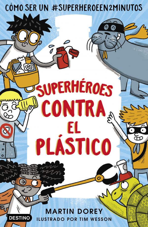 Superhéroes contra el plástico