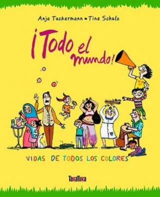 ¡Todo el mundo!