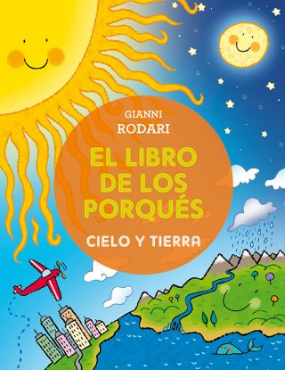 El libro de los porqués - Cielo y tierra