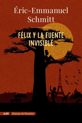 Félix y la fuente invisible (AdN)