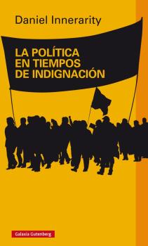 La política en tiempos de indignación- 2020