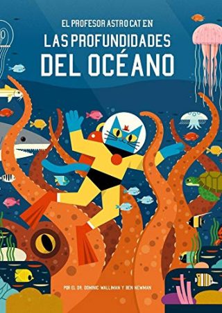 El profesor Astro Cat en las profundidades del océano