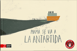 Mamá se va a la Antártida