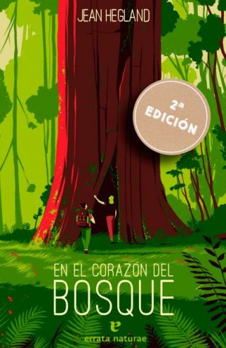 En el corazón del bosque