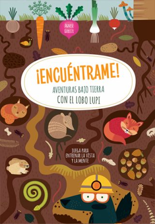 ¡Encuéntrame! Aventuras bajo tierra