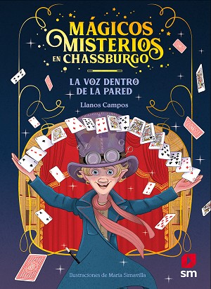 Mágicos misterios en Chassburgo 01.La voz detrás de la pared