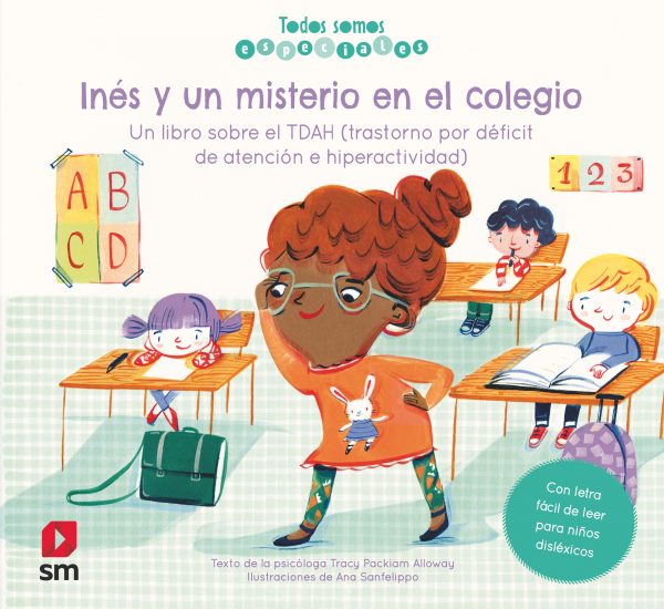 Inés y un misterio en el colegio. Un libro sobre el TDAH