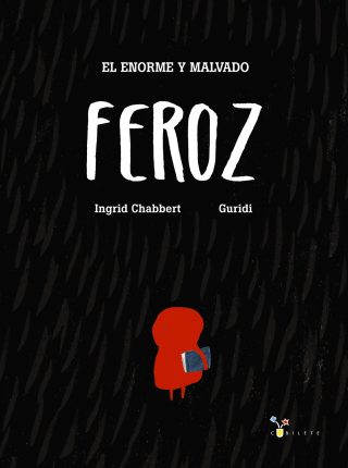 El enorme y malvado Feroz