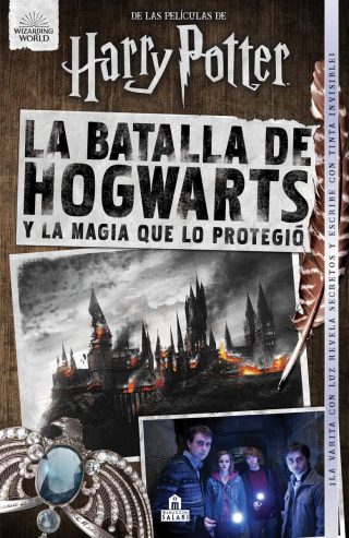 Harry Potter. La batalla de Hogwarts y la magia que lo protegió